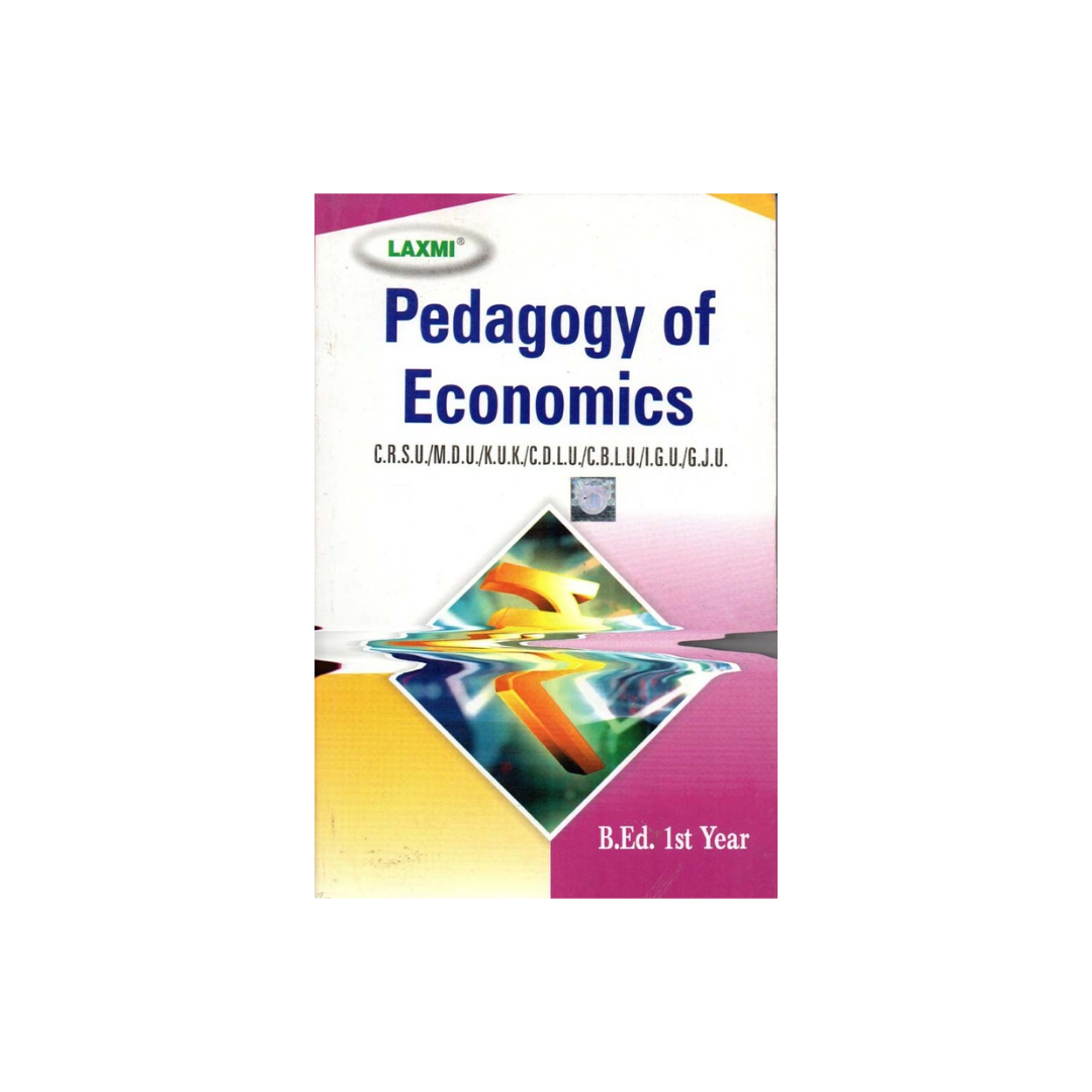Laxmi B.Ed 1st Year Pedagogy of Economics (English Medium)