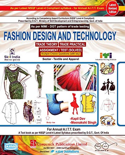 Asian Fashion Design and Technology Theory, Practical & Assignment (NSQF Level-4 Syllabus)