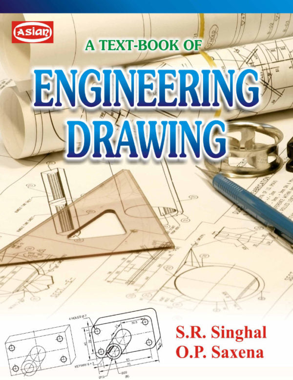 Asian Text-Book of Engineering Drawing (Semester 1 & 2)