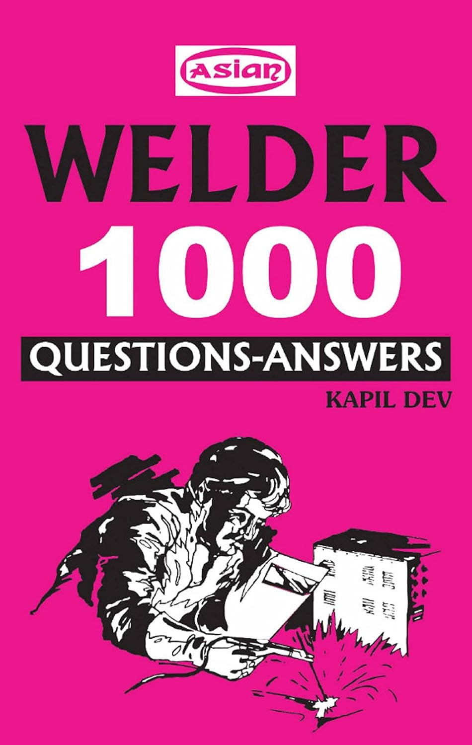 Asian Welder 1000 Questions-Answers