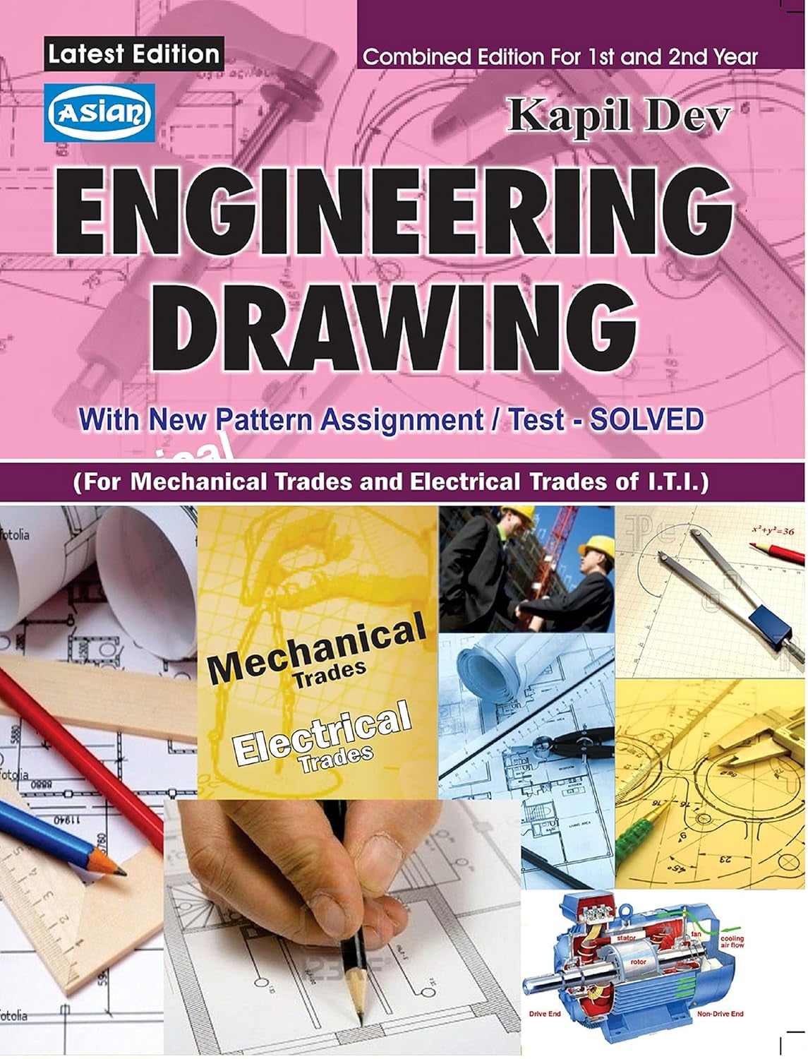 Asian Engineering Drawing (Mechanical & Electrical Trade) (Combined Latest Edition for 1st & 2nd Year)