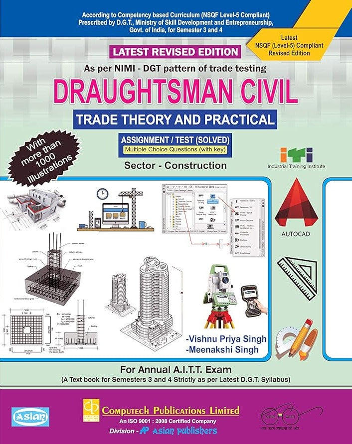 Asian Draughtsman Civil Theory, Practical & Assignment (NSQF Level-5 Syllabus) (Semester 3 & 4)