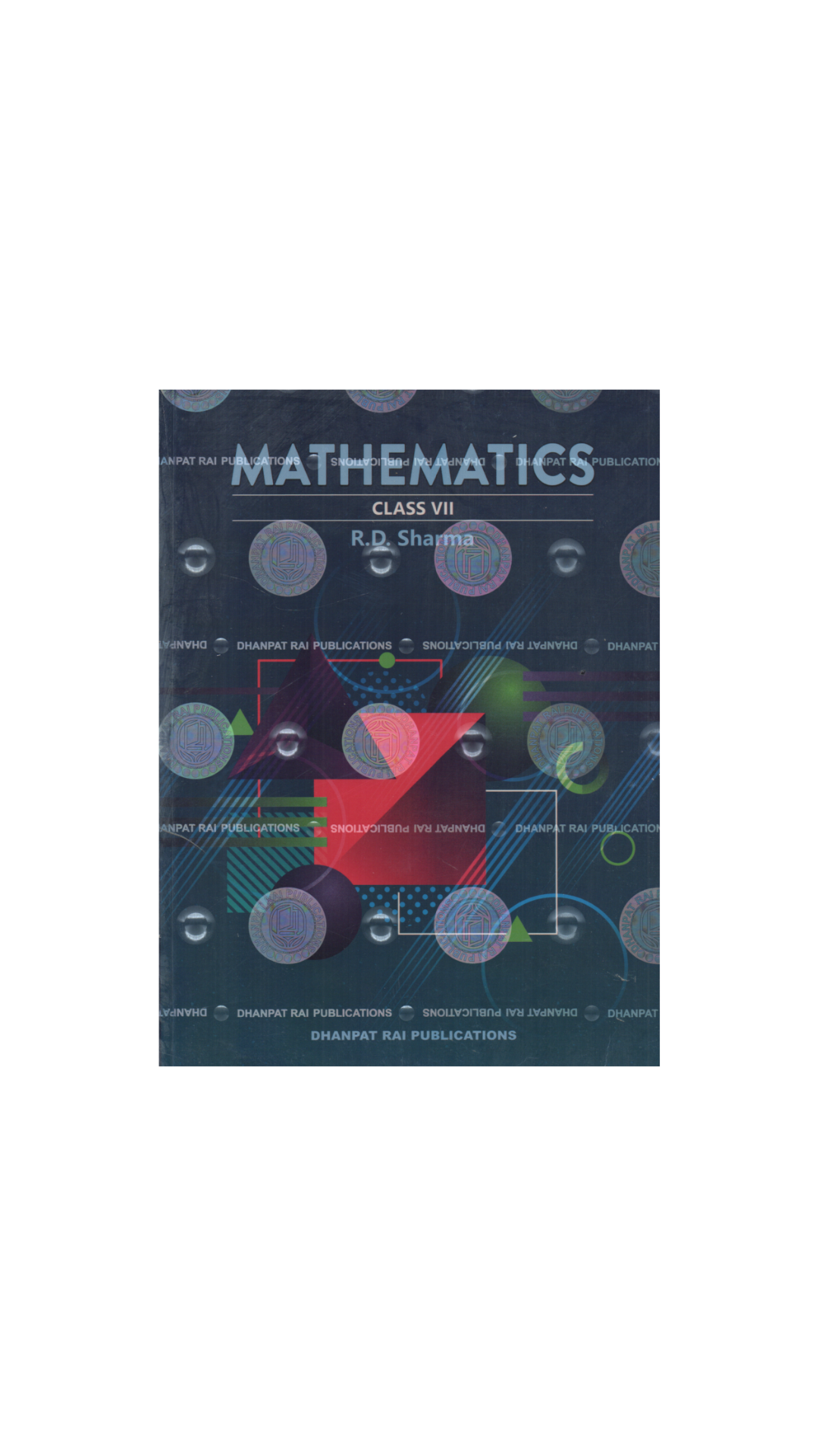 Rd Sharma Class 7 Maths 2025-26 Edition for CBSE Examinations | RD Sharma Mathematics Class 7 Latest Edition