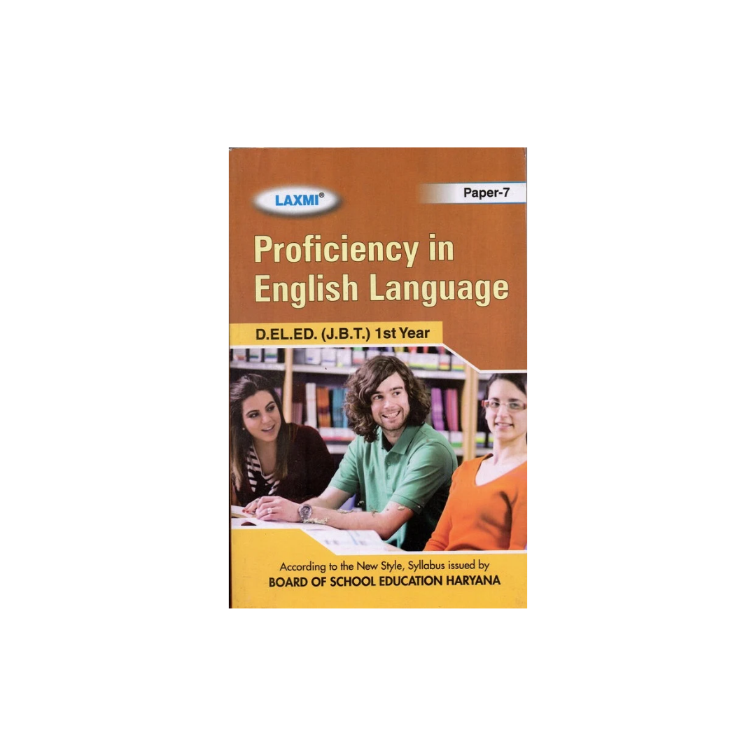 Laxmi D.EL.ED (J.B.T) 1st Year Proficiency in English Language