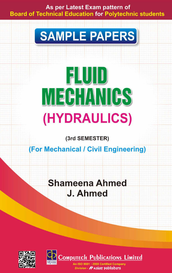Asian Sample Papers for Fluid Mechanics (Hydraulics) (Mechanical & Civil Engineering) (Semester 3)