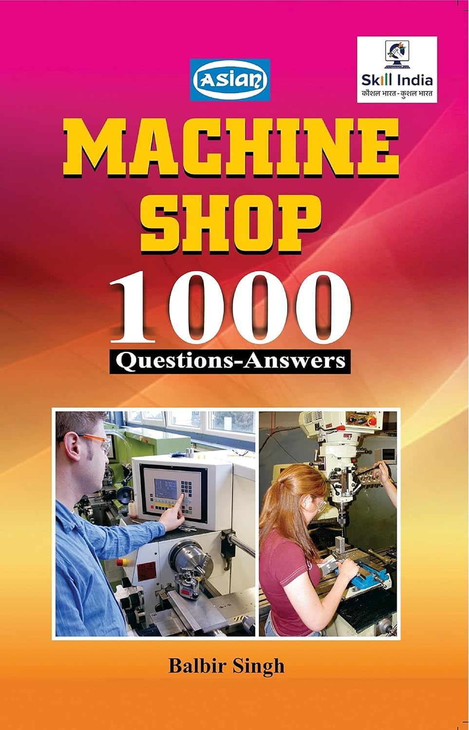 Asian Machine Shop 1000 Questions-Answers